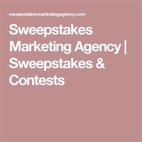 Sweepstakes Marketing Agency .